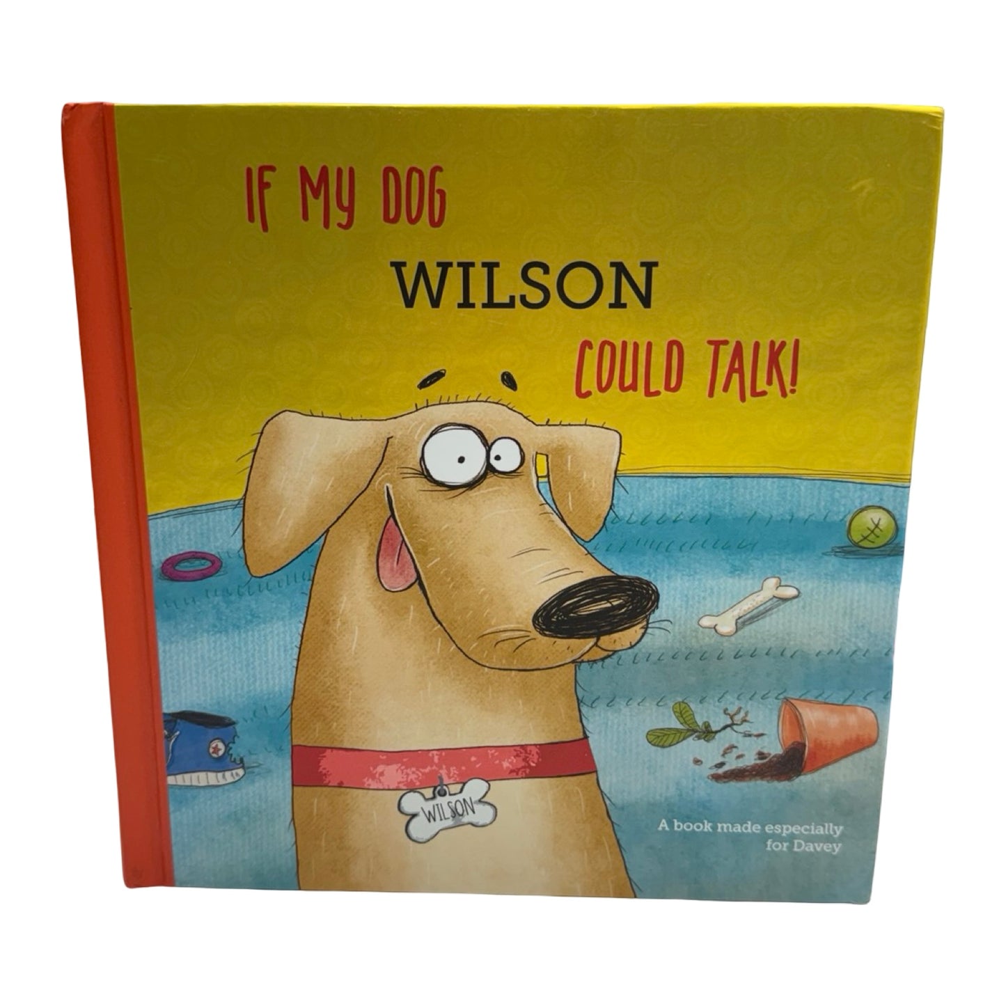If My Dog Wilson Could Talk book