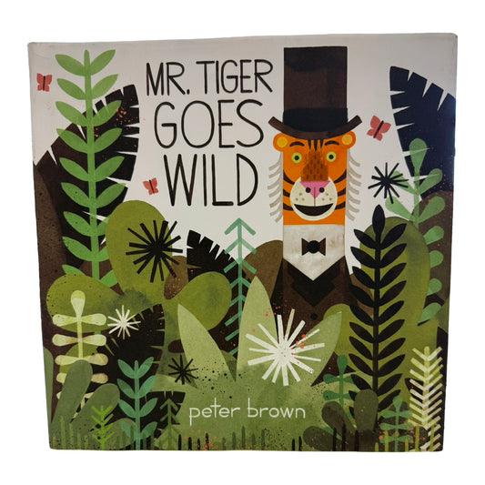 Mr.Tiger Goes Wild book