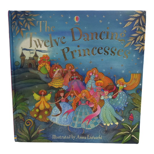 The Twelve Dancing Princesses book