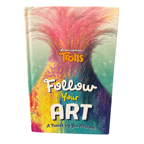 Trolls Follow Your Art novel