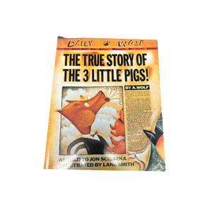 The True Story of the 3 Little Pigs! book