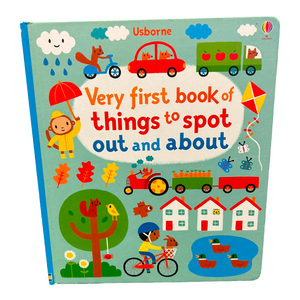 Very First Book of Things to Spot Out and About