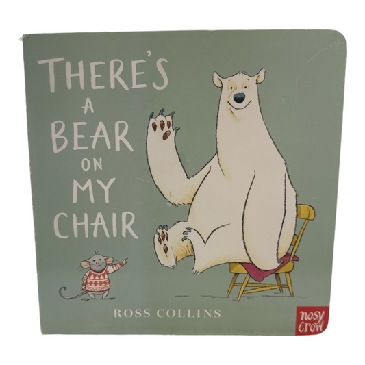 There’s A Bear On My Chair board book
