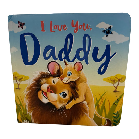 I Love You, Daddy board book