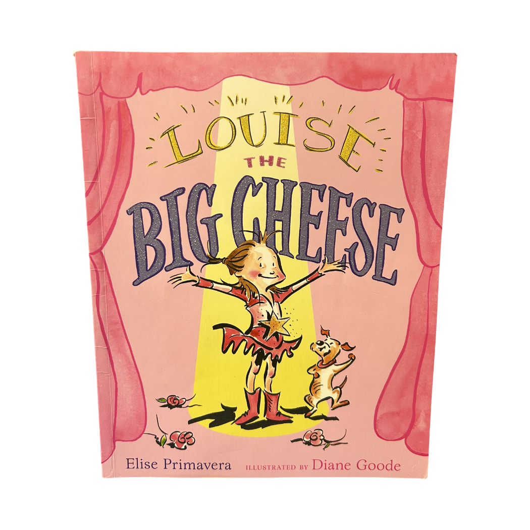 Louise The Big Cheese book