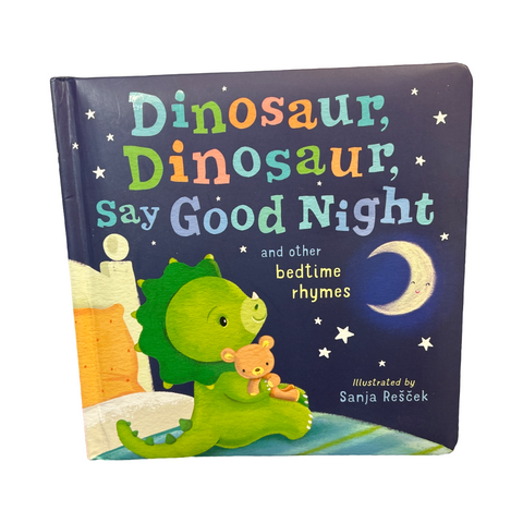 Dinosaur, Dinosaur, Say Good Night cardboard book