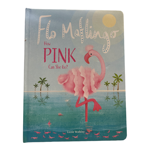 Flo Maflingo How Pink Can She Go? book