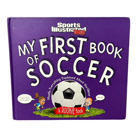 Sports Illustrated Kids My First Book of Soccer
